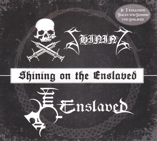 Shining enslaved - •, •